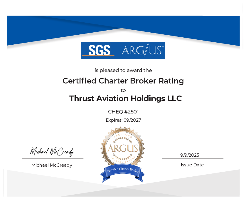Official ARGUS Certified Charter Broker certificate awarded to Thrust Aviation Holdings LLC, recognizing compliance with the highest standards of safety, transparency, and operational excellence.